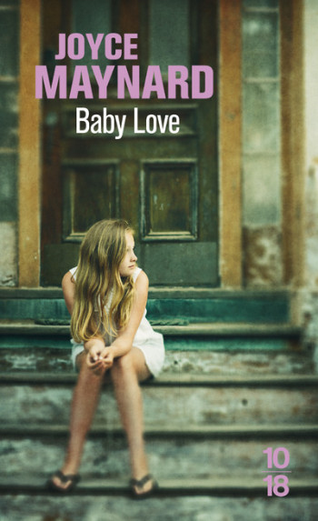 Baby Love - Joyce Maynard - 10 X 18