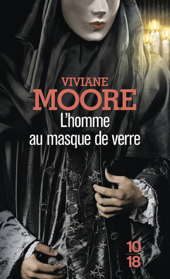 L'homme au masque de verre - Viviane Moore - 10 X 18