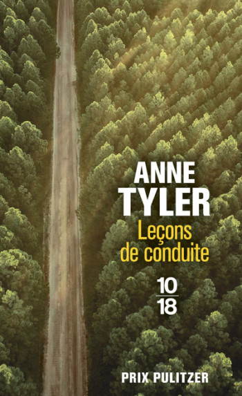 Leçons de conduite - Anne Tyler - 10 X 18