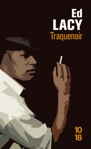 Traquenoir - Ed Lacy - 10 X 18