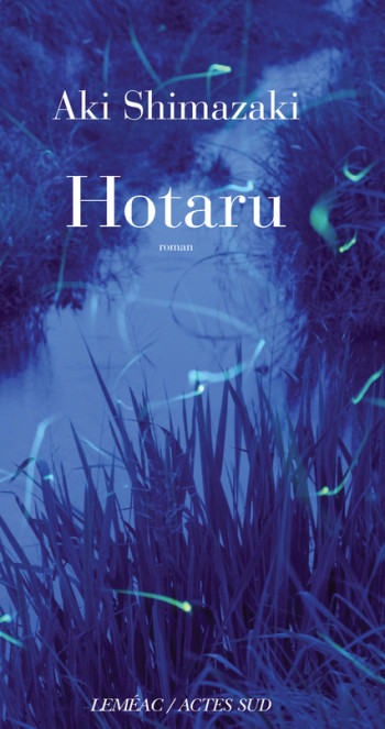 Hotaru - Aki Shimazaki - ACTES SUD