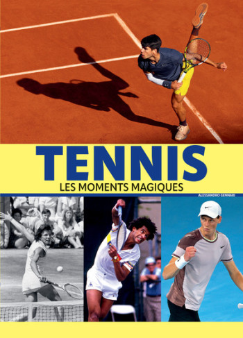 Tennis - Les moments magiques - Alessandro Gennari - NUINUI