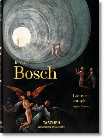 Jérôme Bosch. L'œuvre complet - Stefan Fischer - TASCHEN