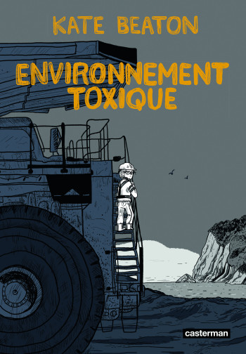 Environnement toxique - KATE BEATON - CASTERMAN Environnement toxique - KATE BEATON - CASTERMAN