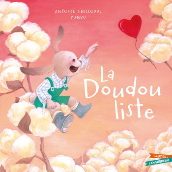 La Doudou liste - Antoine GUILLOPPE - GAUTIER LANGU.