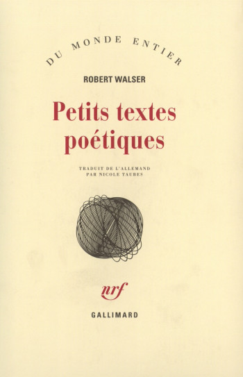 Petits textes poétiques - Robert WALSER - GALLIMARD