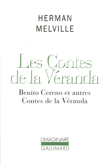 Les Contes de la Véranda - Herman MELVILLE - GALLIMARD