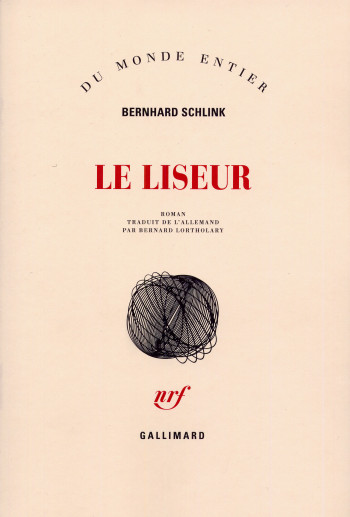 Le liseur - Bernhard Schlink - GALLIMARD