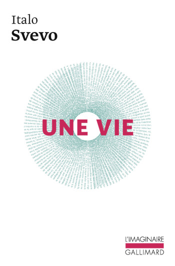 Une vie - Italo SVEVO - GALLIMARD