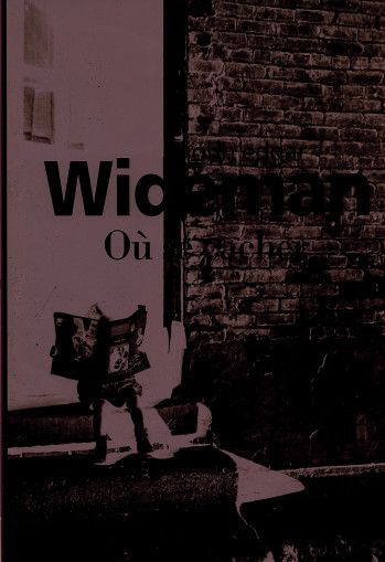 Où se cacher - John Edgar Wideman - GALLIMARD