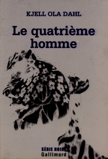 Le quatrième homme - Kjell Ola Dahl - GALLIMARD