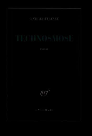 Technosmose - Mathieu Terence - GALLIMARD