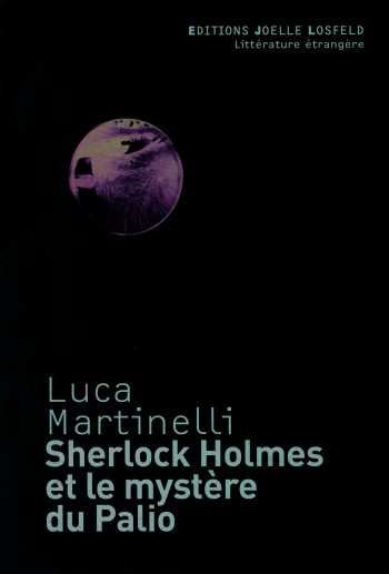 Sherlock Holmes et le mystère du Palio - Luca Martinelli - JOELLE LOSFELD