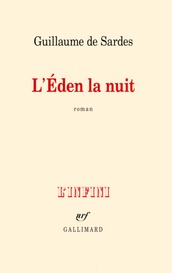 L'Éden la nuit - Guillaume de Sardes - GALLIMARD