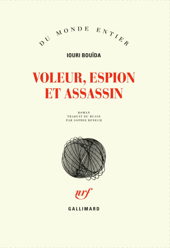 Voleur, espion et assassin - Iouri Bouïda - GALLIMARD