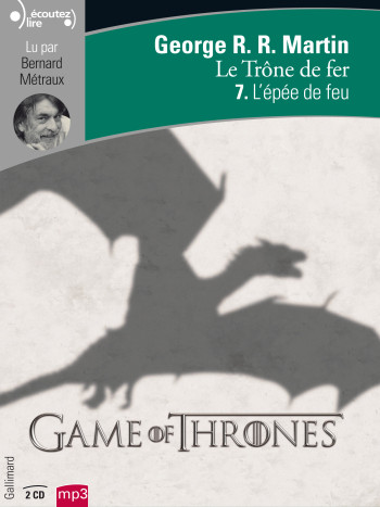 Le Trône de fer - George R.R. Martin - GALLIMARD