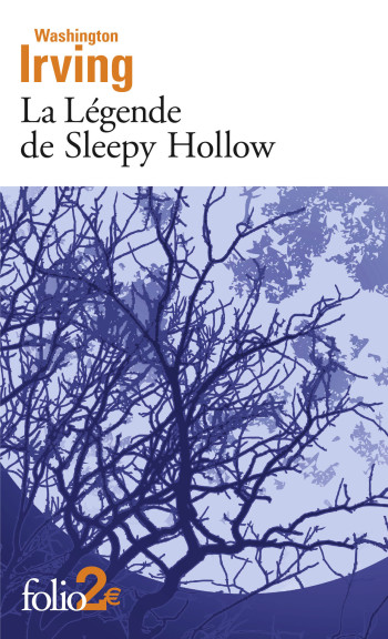 La Légende de Sleepy Hollow - Washington Irving - FOLIO