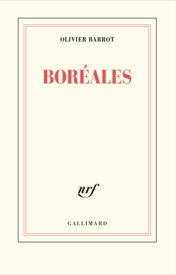 Boréales - Olivier Barrot - GALLIMARD