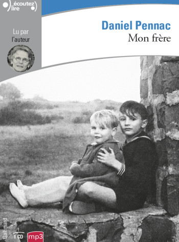 Mon frère - Daniel Pennac - GALLIMARD