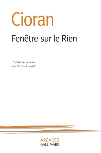 Fenêtre sur le Rien -  Cioran - GALLIMARD