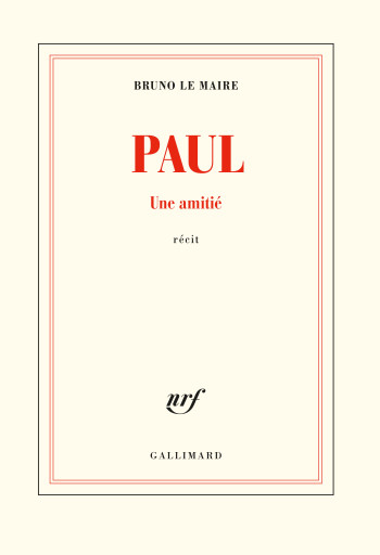 Paul - Bruno Le Maire - GALLIMARD