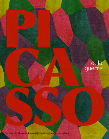 Picasso et la guerre -  Collectifs - GALLIMARD