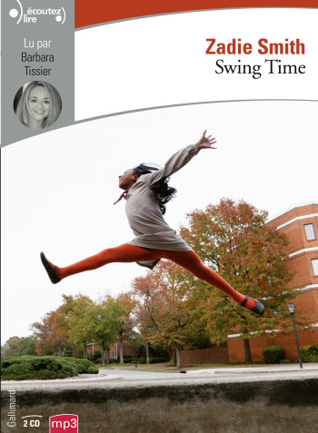 Swing Time - Zadie Smith - GALLIMARD