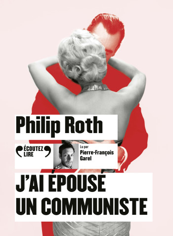 J'ai épousé un communiste - Philip Roth - GALLIMARD