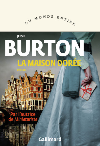 La maison dorée - Jessie Burton - GALLIMARD