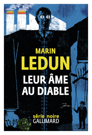 Leur âme au diable - Marin Ledun - GALLIMARD