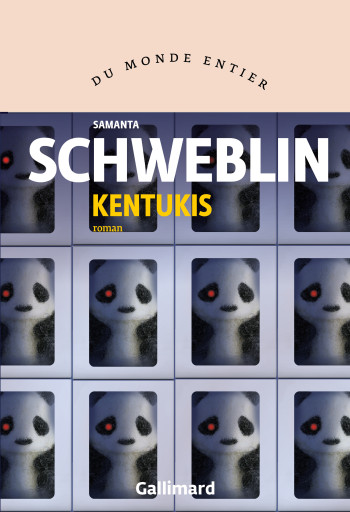 Kentukis - Samanta Schweblin - GALLIMARD