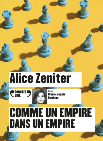 Comme un empire dans un empire - Alice Zeniter - GALLIMARD