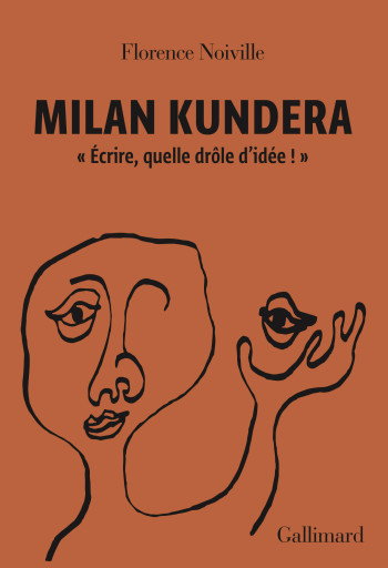 Milan Kundera - Florence Noiville - GALLIMARD