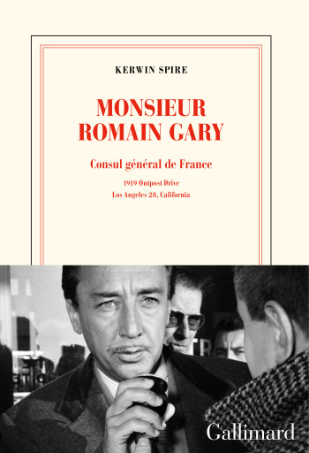 Monsieur Romain Gary - Kerwin Spire - GALLIMARD