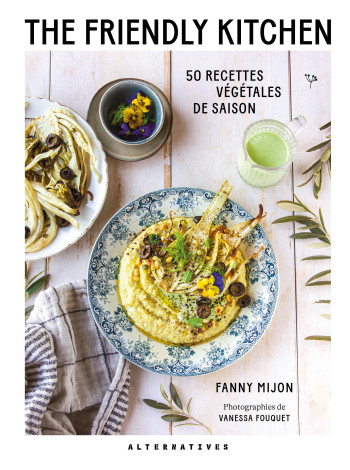 The Friendly Kitchen - Fanny Mijon - ALTERNATIVES