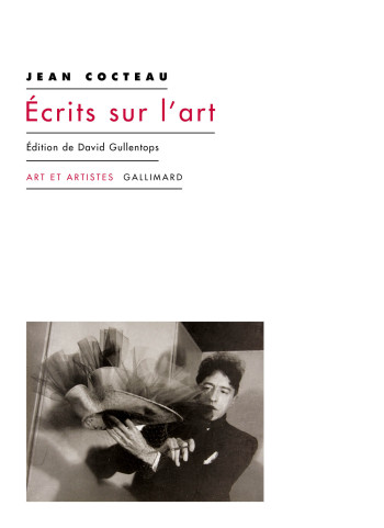 Écrits sur l'art - Jean COCTEAU - GALLIMARD Écrits sur l'art - Jean COCTEAU - GALLIMARD