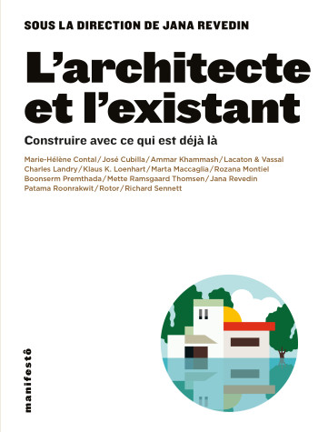 L'architecte et l'existant -  Collectifs - ALTERNATIVES