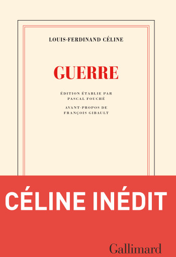 Guerre - Louis-Ferdinand Céline - GALLIMARD