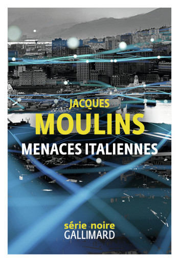 Menaces italiennes - Jacques Moulins - GALLIMARD