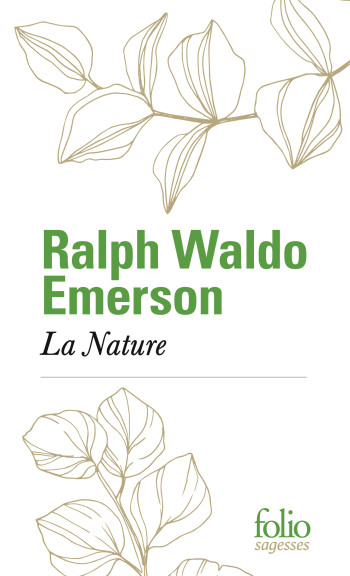 La Nature - Ralph Waldo EMERSON - FOLIO