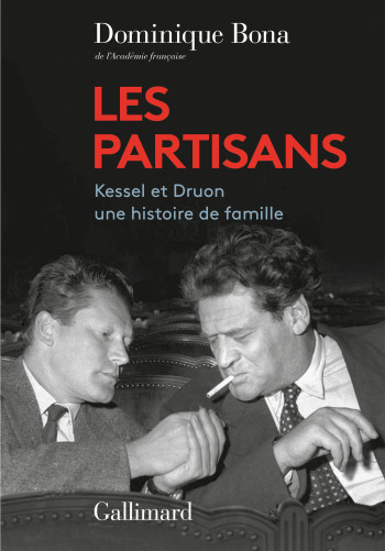 Les Partisans - Dominique Bona - GALLIMARD