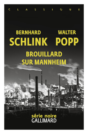 Brouillard sur Mannheim - Walter Popp - GALLIMARD