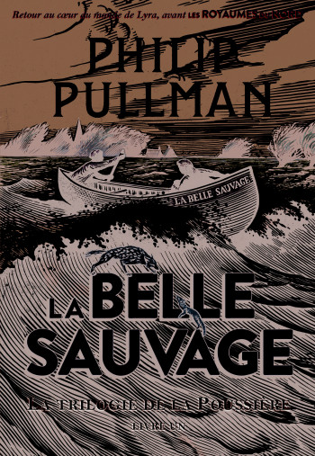 La trilogie de la Poussière, 1 : La Belle Sauvage - Philip Pullman - GALLIMARD JEUNE