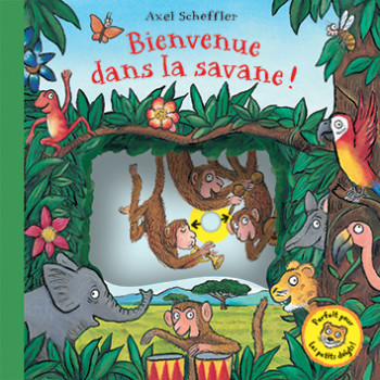 Bienvenue dans la savane ! - Axel Scheffler - GALLIMARD JEUNE