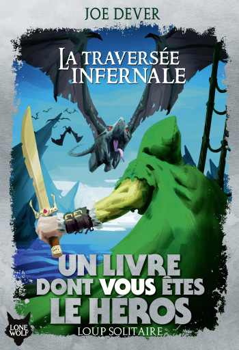 La Traversée infernale - Joe Dever - GALLIMARD JEUNE