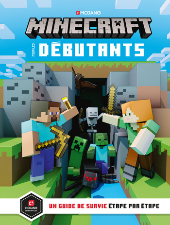 Minecraft pour les débutants - Stephanie Milton - GALLIMARD JEUNE