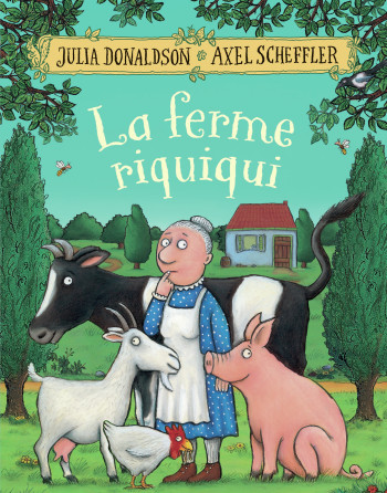 La ferme riquiqui - Axel Scheffler - GALLIMARD JEUNE