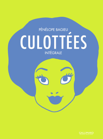 Culottées - Pénélope Bagieu - GALLIMARD BD