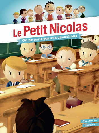 Le Petit Nicolas - On ne parle pas aux chouchous ! - Emmanuelle Kecir-Lepetit - GALLIMARD JEUNE