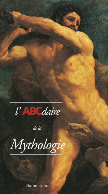 L'ABCdaire de la mythologie - Françoise Frontisi-Ducroux - FLAMMARION